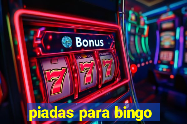 piadas para bingo